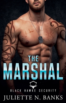 The Marshal (Black Hawke Security)