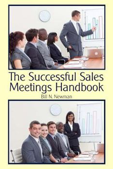 Paperback The Successful Sales Meetings Handbook Book