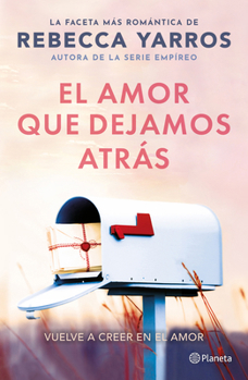 Paperback El Amor Que Dejamos Atrás / The Things We Leave Unfinished [Spanish] Book