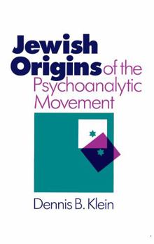 Paperback Jewish Origins of the Psychoanalytic Movement Book