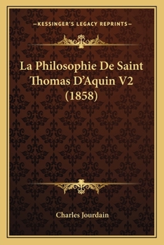 Paperback La Philosophie De Saint Thomas D'Aquin V2 (1858) [French] Book