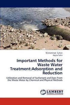 Paperback Important Methods for Waste Water Treatment: Adsorption and Reduction Book