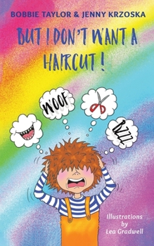 Paperback But I Don't Want a Haircut! Book