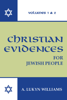 Paperback Christian Evidences for Jewish People, 2 Volumes Book