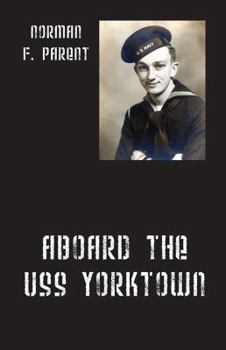 Paperback Aboard the USS Yorktown Book