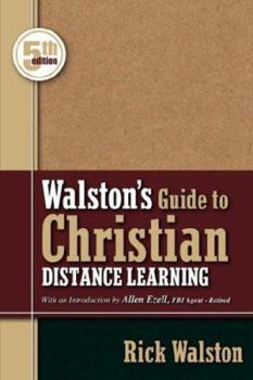 Paperback Walston's Guide to Christian Distance Learning Book
