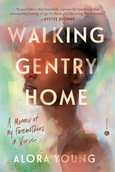 Paperback Walking Gentry Home: A Memoir of My Foremothers in Verse Book