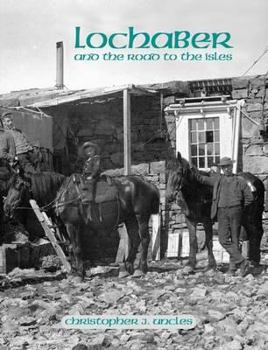 Paperback Lochaber and the road to the Isles Book