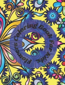 Paperback Flowers Coloring Book For Kids Book