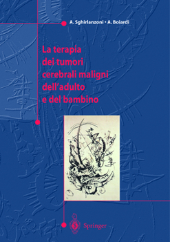 Hardcover La Terapia Dei Tumori Cerebrali Maligni Dell'adulto E del Bambino [Italian] Book