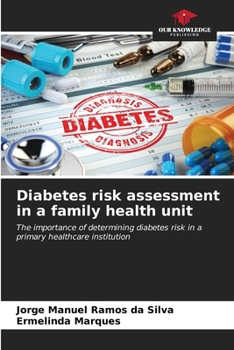 Paperback Diabetes risk assessment in a family health unit Book