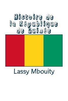 Paperback Histoire de la République de Guinée [French] Book