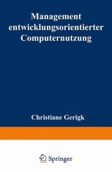 Paperback Management Entwicklungsorientierter Computernutzung [German] Book