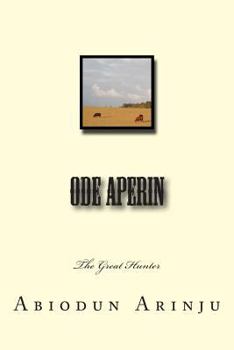 Paperback Ode Aperin: The Great Hunter Book