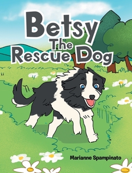 Hardcover Betsy The Rescue Dog Book
