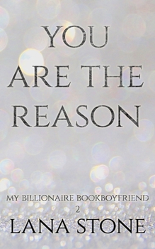 You Are The Reason: - Book #2 of the Schwanger vom CEO