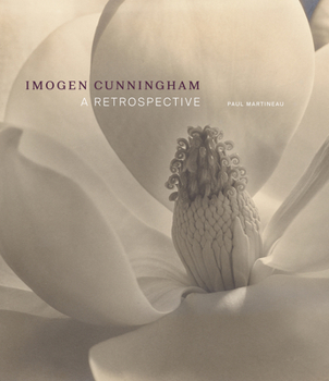 Hardcover Imogen Cunningham: A Retrospective Book