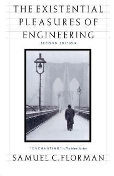 Paperback The Existential Pleasures of Engineering Book