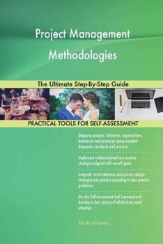 Paperback Project Management Methodologies The Ultimate Step-By-Step Guide Book