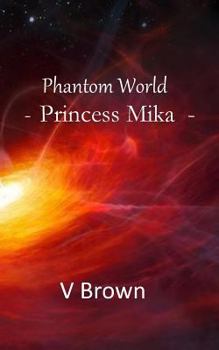 Paperback Phantom World: -Princess Mika- Book