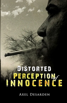 Paperback Distorted Perception of Innocence Book
