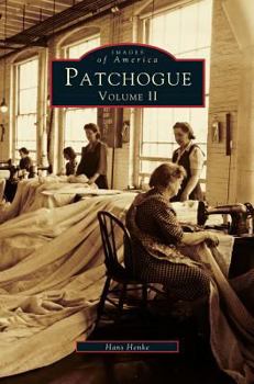 Hardcover Patchogue Volume II Book