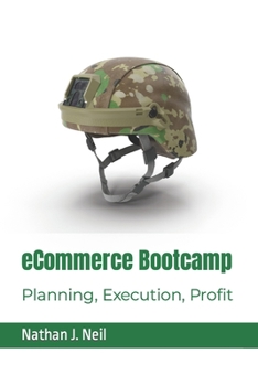 Paperback eCommerce Bootcamp: Planning, Execution, Profit Book