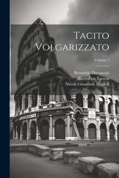 Paperback Tacito Volgarizzato; Volume 1 [Italian] Book