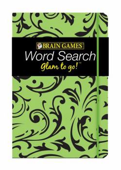 Perfect Paperback Brain Games Glam to Go! Word Searches (Green Cover) Book