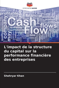 Paperback L'impact de la structure du capital sur la performance financière des entreprises [French] Book