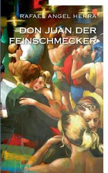 Paperback Don Juan der Feinschmecker [German] Book