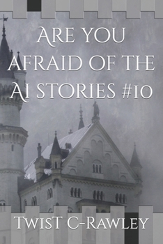 Paperback Are you afraid of the Ai stories #10 Book