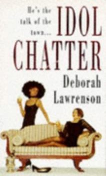Idle Chatter - Book #2 of the Hot Gossip