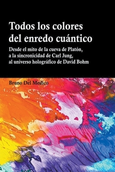 Paperback Todos los colores del enredo cuántico [Spanish] Book