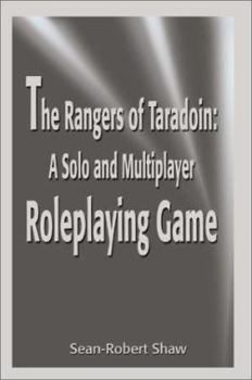 Paperback The Rangers of Taradoin: A Solo and Multiplayer Roleplaying Game Book