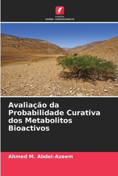 Paperback Avaliação da Probabilidade Curativa dos Metabolitos Bioactivos [Portuguese] Book