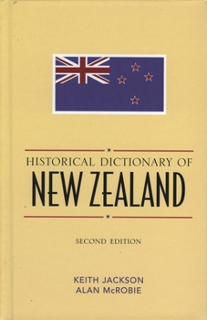 Hardcover Historical Dictionary of New Zealand (Historical Dictionaries of Asia, Oceania, and the Middle East) Book