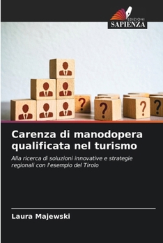 Paperback Carenza di manodopera qualificata nel turismo [Italian] Book