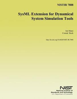 Nistir 7888: SysML Extension for Dynamical System Simulation Tools