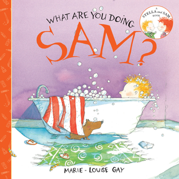 What Are You Doing, Sam? - Book  of the Sam