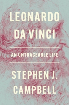 Hardcover Leonardo Da Vinci: An Untraceable Life Book