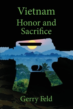 Paperback Vietnam; Honor and Sacrifice Book