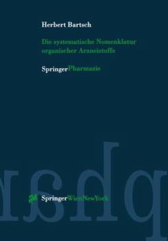 Paperback Die Systematische Nomenklatur Organischer Arzneistoffe [German] Book