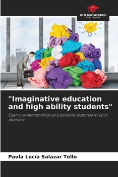 Paperback "Imaginative education and high ability students" Book