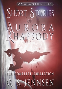 Hardcover Short Stories of Aurora Rhapsody: The Complete Collection Book