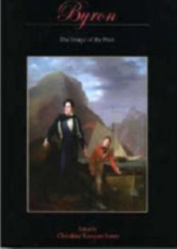 Hardcover Byron: The Image of the Poet Book