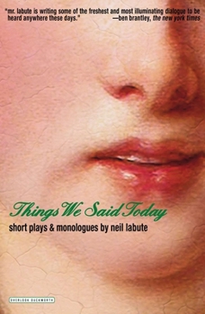 Paperback Things We Said Today: Short Plays and Monologues Book