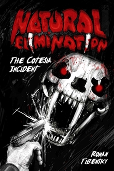 Paperback Natural Elimination: The Cotesia Incident Book