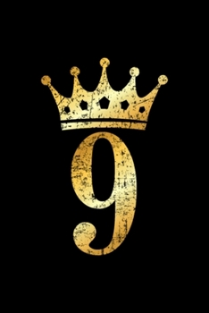 9th Birthday Crown Number 9: Blank Lined Notebook Journal for Work, School, Office 6x9 110 page