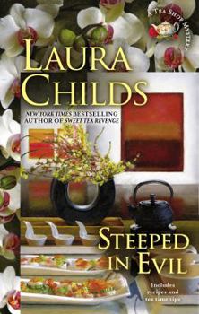 Hardcover Steeped in Evil (A Tea Shop Mystery) Book
